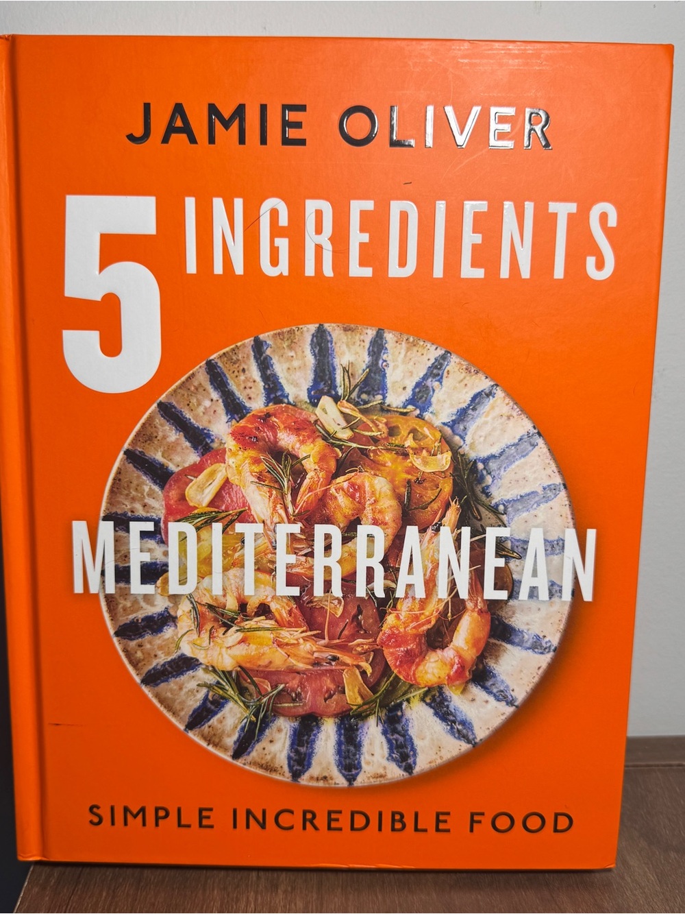 Jamie Oliver 5 Ingredients Mediterranean Cookbook - Orange Cover